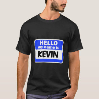 Funny Hallo Mein Name ist Kevin auf Nametag Introd T-Shirt