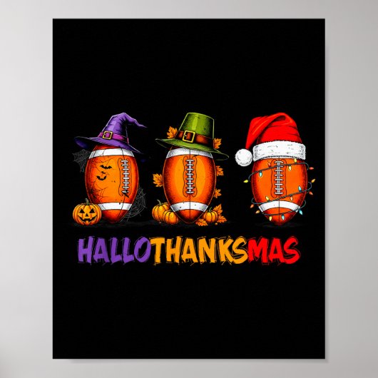 Funny Hallothanksmas Football Halloween Thanksgivi Poster (Vorne)