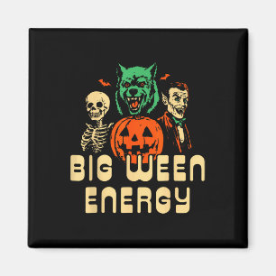 Funny Halloween Big Ween Energy Uni Magnet