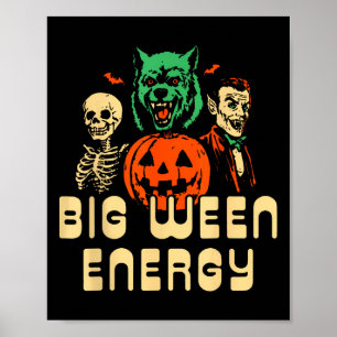 Funny Halloween Big Ween Energy Uni Poster