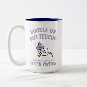 Funny Halloween Buckle Up Buttercup Hexenschalter Zweifarbige Tasse