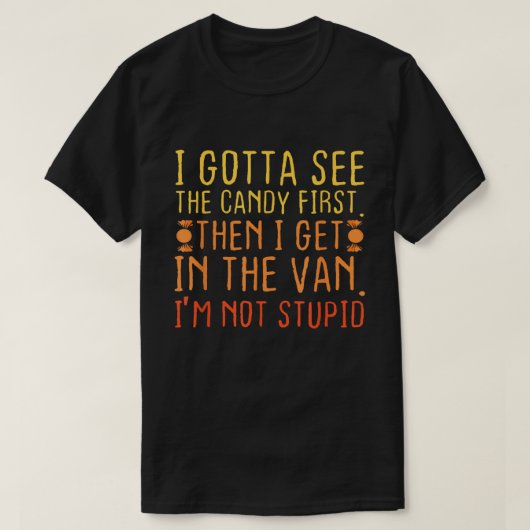 Funny Halloween Candy Van Quote Shirt (Design vorne)