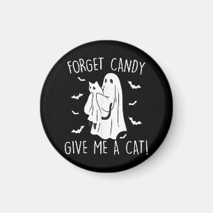 Funny Halloween Cat Ghost vergessen Candy Give me  Magnet