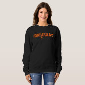 Funny Halloween Dadcula Sweatshirt (Vorne ganz)