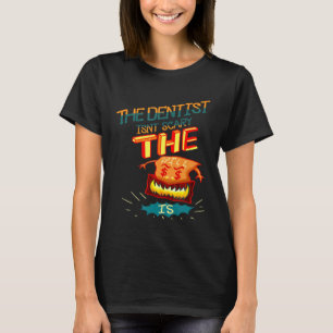 Funny Halloween Dentist Spaß Dental Tooth Beängsti T-Shirt