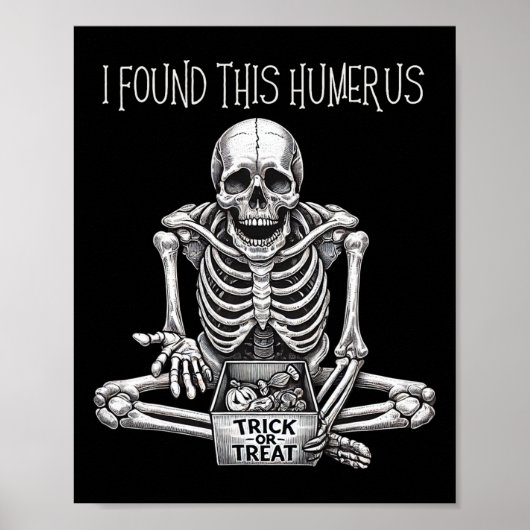 Funny Halloween Geschenke Skeleton fand ich diesen Poster (Vorne)