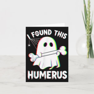 Funny Halloween Ghost Skeleton Bone Humerus Karte