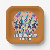 Funny Halloween Ghouls nur Wanna haben Spaß Party Pappteller (Vorderseite)