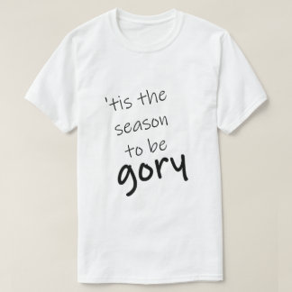 Funny Halloween Gory Saison T-Shirt