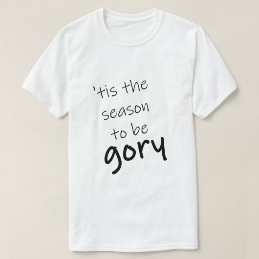 Funny Halloween Gory Saison T-Shirt (Design vorne)