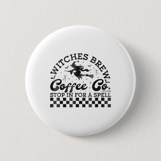 Funny Halloween Hexen Brew Coffee Co Stopp für ein Button (Vorderseite)
