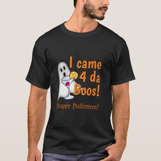 Funny Halloween I Came 4 da Boos Betrunken Ghost T-Shirt (Vorderseite)