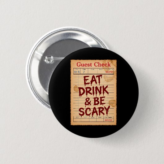 Funny Halloween Karo essen trinken und Beängstigen Button (Vorne & Hinten)