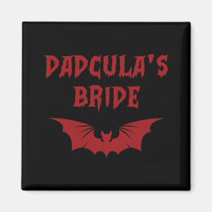 Funny Halloween Kostüm Dadcula's Bride Dracula Va Magnet