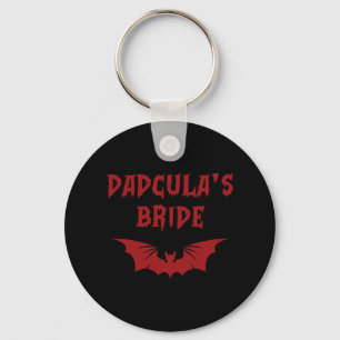 Funny Halloween Kostüm Dadcula's Bride Dracula Va Schlüsselanhänger