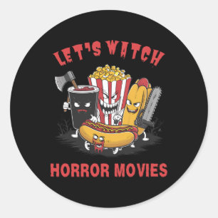 Funny Halloween Lasst uns Horror-Filme Frauen mir Runder Aufkleber