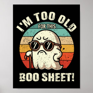 Funny Halloween Lazy Ghost bin ich zu alt für dies Poster