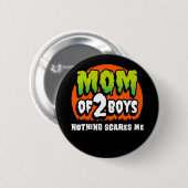 Funny Halloween Nothing Scares Me Mama 2 Boys Button (Vorne & Hinten)