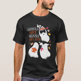 Funny Halloween Party Ghouls nur wollen Spaß haben T-Shirt