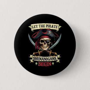 Funny Halloween Skull Ließ The Pirate Shenanigans Button