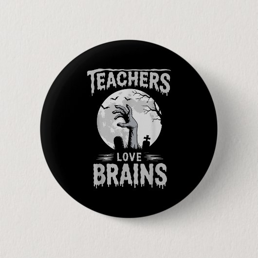 Funny Halloween Teacher S Zombie Lehrer Liebe Bra Button (Vorderseite)