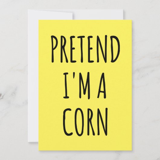 Funny Halloween - Tu so, als wäre ich Mais Einladung (Vorderseite)