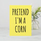 Funny Halloween - Tu so, als wäre ich Mais Einladung (Stehend Vorderseite)