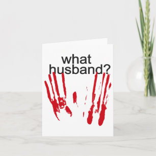 Funny Halloween Was Husband Bloody Handprint Bloo Karte