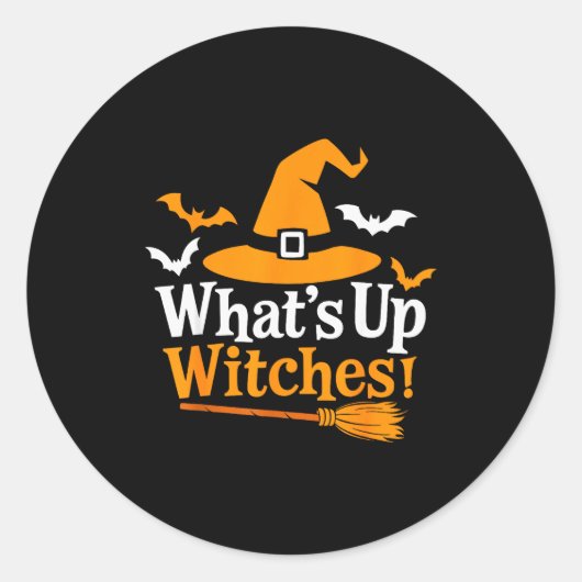 Funny Halloween Witch Costume What's Up Witches Runder Aufkleber (Vorderseite)
