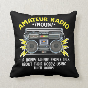 Funny Ham Radio Operator Amateur Radio Definition Kissen
