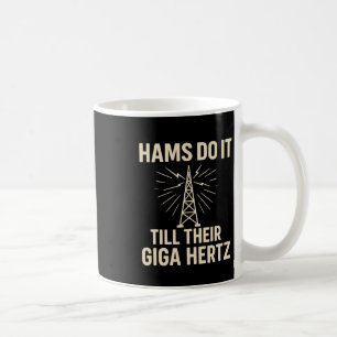 Funny Ham Radio Operator Schinken tun es bis ihr G Kaffeetasse