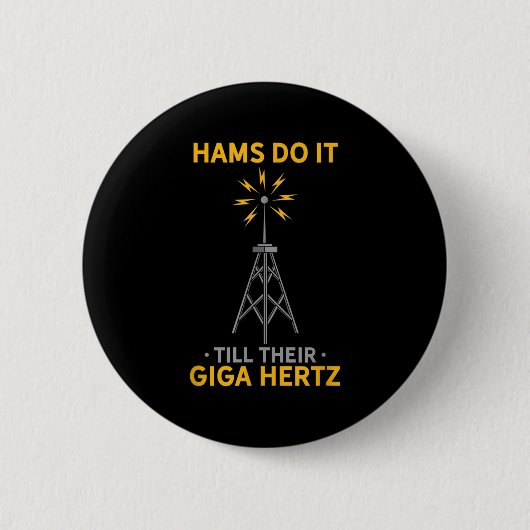 Funny Ham Radio Quote Amateur Operator Enthusiaste Button (Vorderseite)