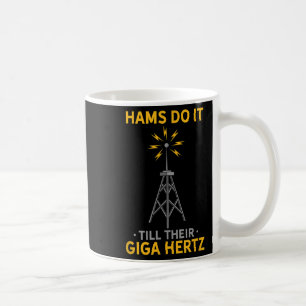 Funny Ham Radio Quote Amateur Operator Enthusiaste Kaffeetasse