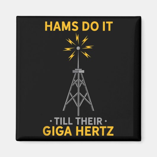 Funny Ham Radio Quote Amateur Operator Enthusiaste Magnet (Vorne)