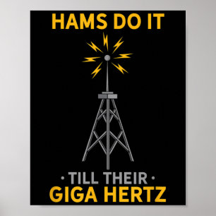 Funny Ham Radio Quote Amateur Operator Enthusiaste Poster