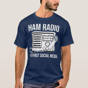Funny Ham Radio Shirt der erste Social Media