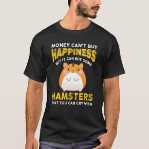 Funny Hamster Lover Joke Sprichwort Geschenk für H T-Shirt