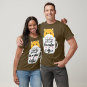Funny Hamster Tasse Hamster Lover Geschenke T-Shirt (Unisex)