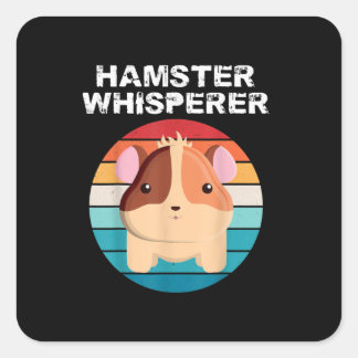 Funny Hamster Whisperer Animal Funny Lover Gift Gi Quadratischer Aufkleber