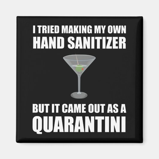 Funny Hand Sanitizer Quarantini Magnet (Vorne)