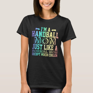 Funny Handball Mom Zitate, Handball Mama Niedlich  T-Shirt
