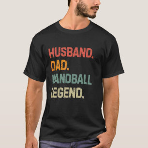 Funny Handball Vater Handball Legend Vater' T-Shirt