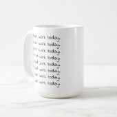 Funny handgeschriebener kurviger Text Workaholic-K Kaffeetasse (Vorderseite Links)