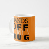 Funny Hands Off Individuelle Name Orange und Schwa Kaffeetasse (Vorderseite Links)