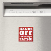 Funny HANDS OFF REFRIGERATOR MAGNET (In Situ (Geschirrspüler))