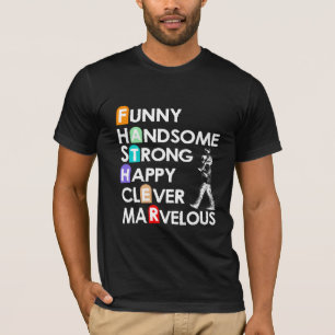Funny Handsome Strong Happy Glever Herrlich T-Shirt