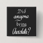Funny Handwriting Chocolate Lover Quote Button (Vorderseite)