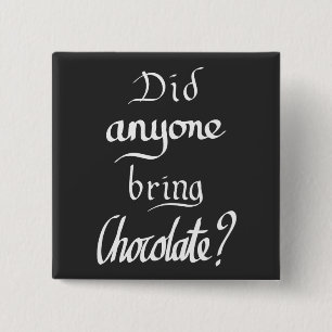 Funny Handwriting Chocolate Lover Quote Button