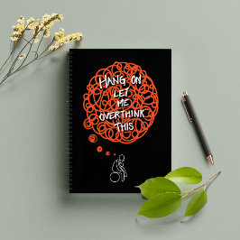 Funny 'Hang On Lass Me Overthink This' Notebook Notizblock