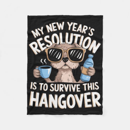 Funny Hangover Survival Dog New Year's Resolution Fleecedecke (Vorderseite)
